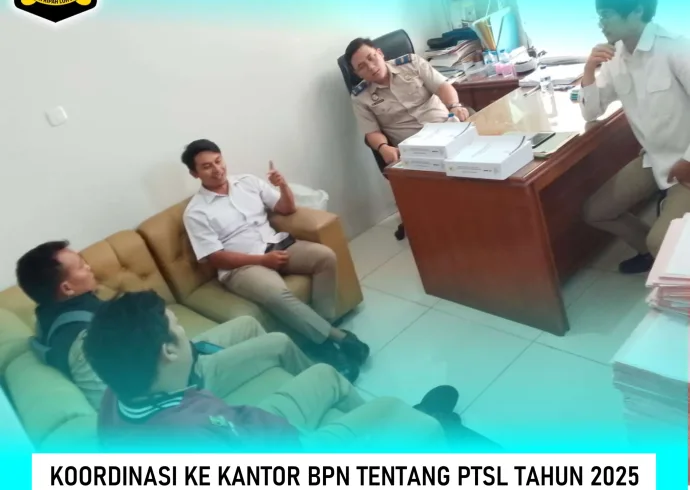 1. Koordinasi ke BPN tentang PTSL